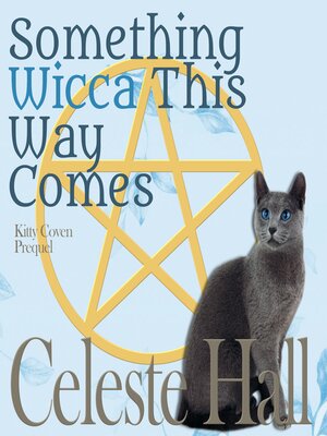 cover image of Something Wicca This Way Comes